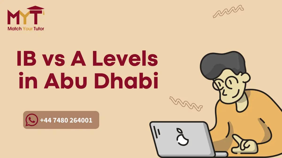 IB vs A Levels Abu Dhabi parent guide comparing sixth form qualifications